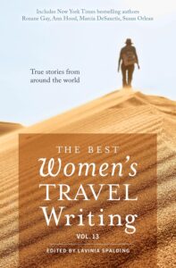 The cover of Best Women's Travel Writing. White text is superimposed over a tawny sand dune and a figure can be seen at its crest.